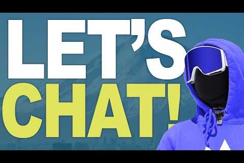 🔴 SNOWBOARD Chat! Can I ride 200 days in a ROW???