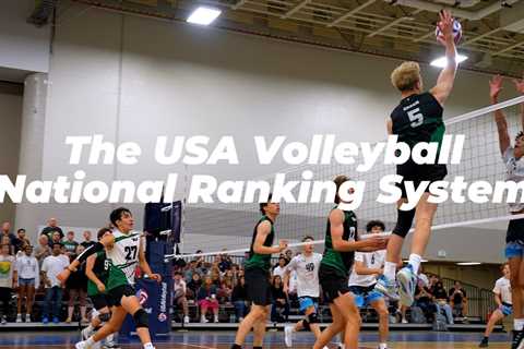 Introducing | The USA Volleyball National Ranking System