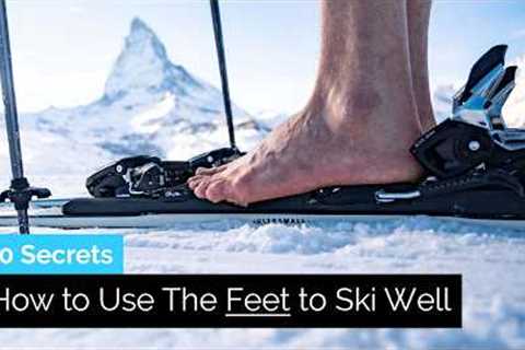 10 Secrets on How to Use the Feet to Ski Well