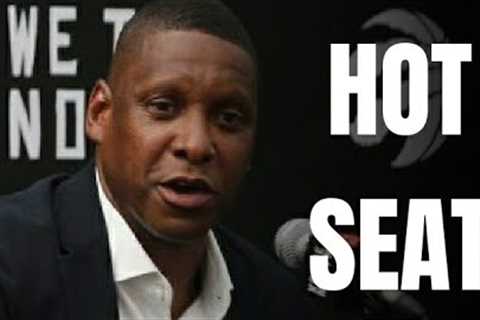 RAPTORS FAMILY: MASAI UJIRI IS ON THE HOT SEAT BECAUSE...