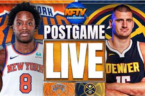 New York Knicks vs Denver Nuggets Post Game Show EP 472 (Highlights, Analysis, Live Callers)