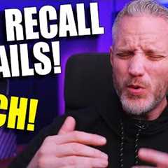 The RECALL is official! URGENT INFO!