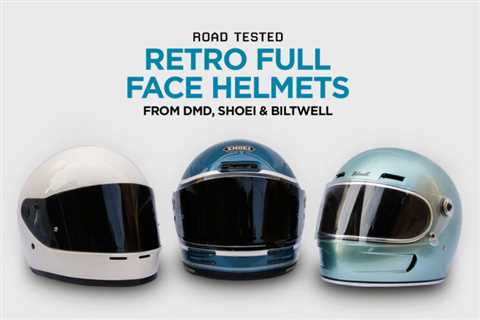 Road Tested: Retro full face helmets from DMD, Shoei, and Biltwell