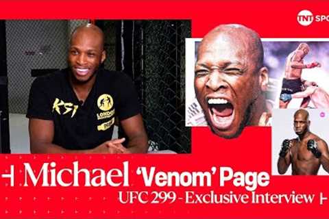 𝑻𝒉𝒆 𝑹𝒆𝒂𝒍 𝑴𝑽𝑷 🐍 Michael 'Venom' Page exclusive interview ahead of debut at UFC 299 ..