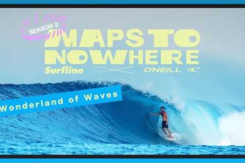 Wonderland Of Waves: Maps to Nowhere, Season 2 Episode 1