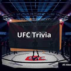 UFC Trivia: Test Your Ultimate Fighting Championship Knowledge - All About Trivia