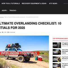 Your Ultimate Overlanding Packing List for 2025: 7 Resources