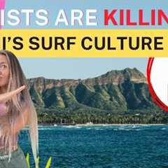 Hawaii’s Tourism Is RUINING Surf Culture