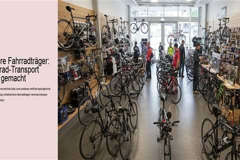 Sichere Fahrradträger: Rennrad-Transport leicht gemacht
