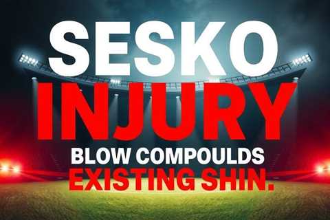 Sesko injury blow compounds existing shin problem for United